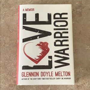 Love Warrior by Glennon Doyle
